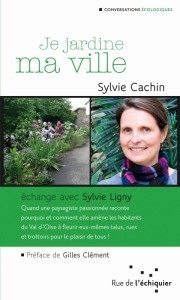Je jardine ma ville de Sylvie Cachin